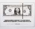 Women in America Earn Only 2/3 of What Men Do, Guerrilla Girls, (active 1985 - ), c. 1985-1989, Offset lithograph on paper, 17 in. x 22 in. (43.18 cm x 55.88 cm), Museum Acquisition Fund, 1990.14