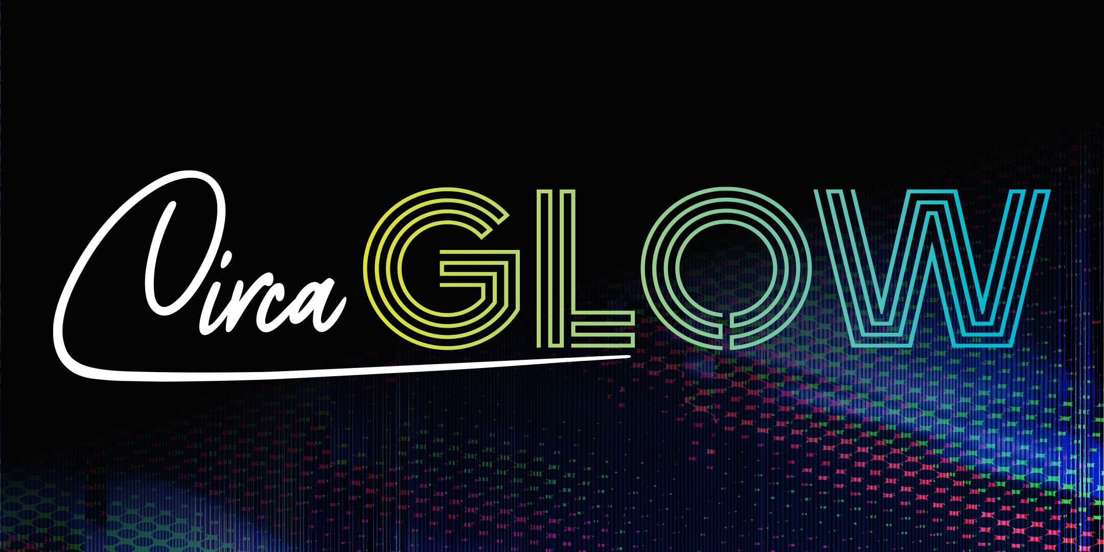 Circa Glow Banner