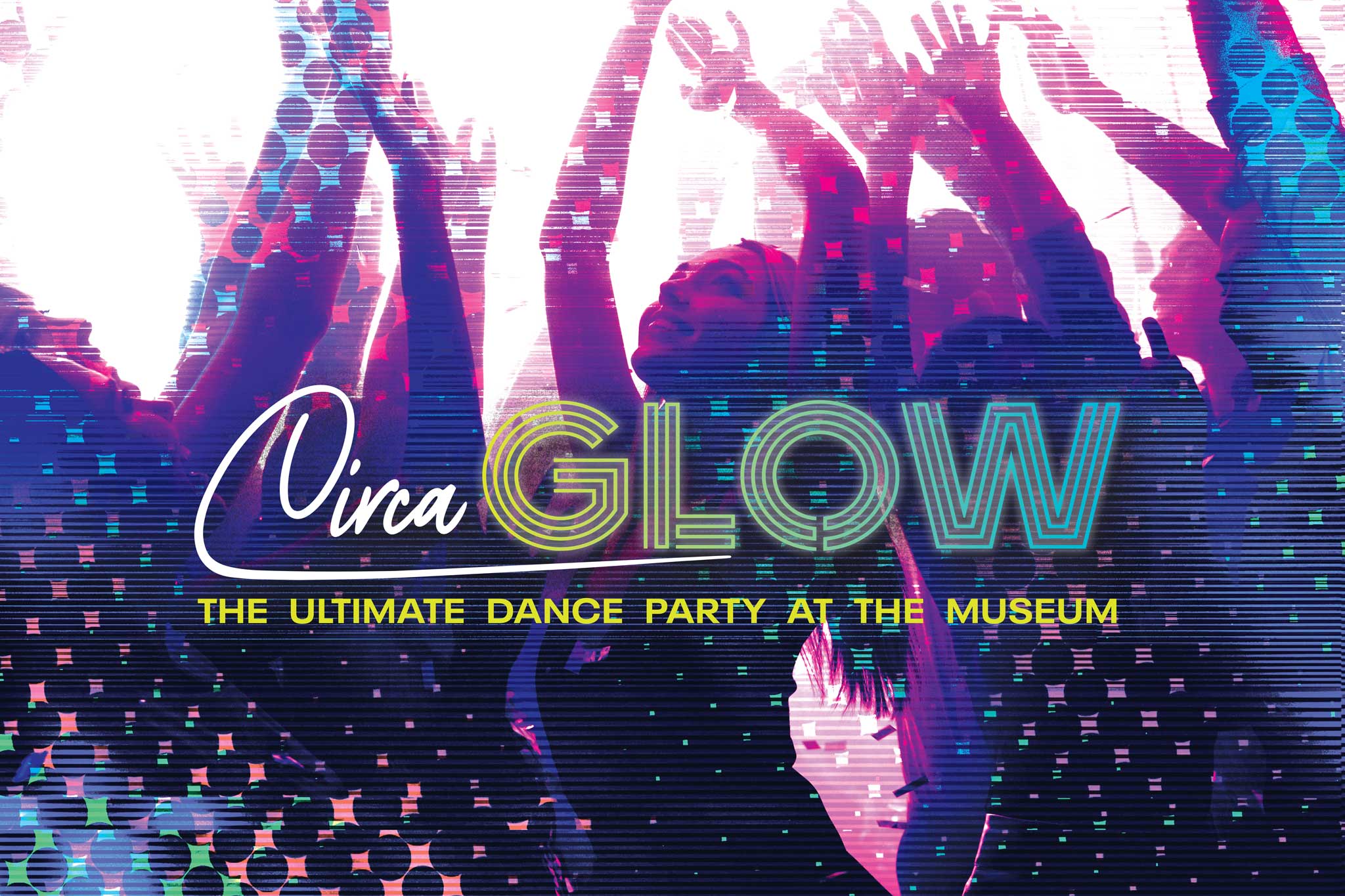 Circa: GLOW at the Akron Art Museum - The Ultimate Themed Dance Party