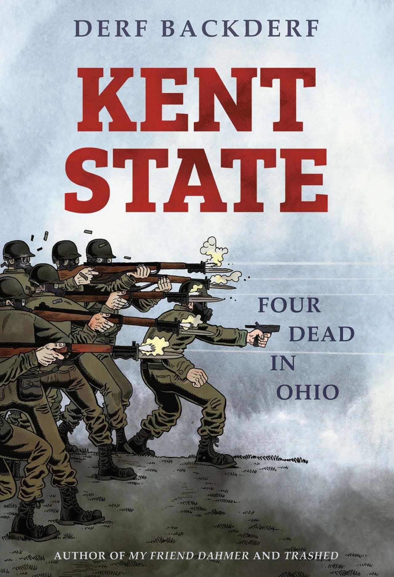Cover of Kent State: Four Dead in Ohio by Derf